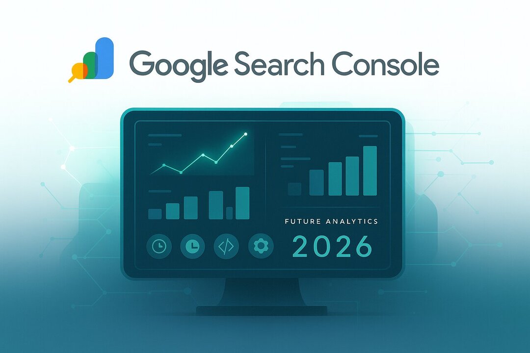 Google Search Console 2026