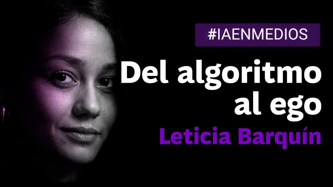 Leticia Barqu&iacute;n en III Jornadas sobre IA en periodismo: ahorrar tiempo sin perder la personalidad period&iacute;stica