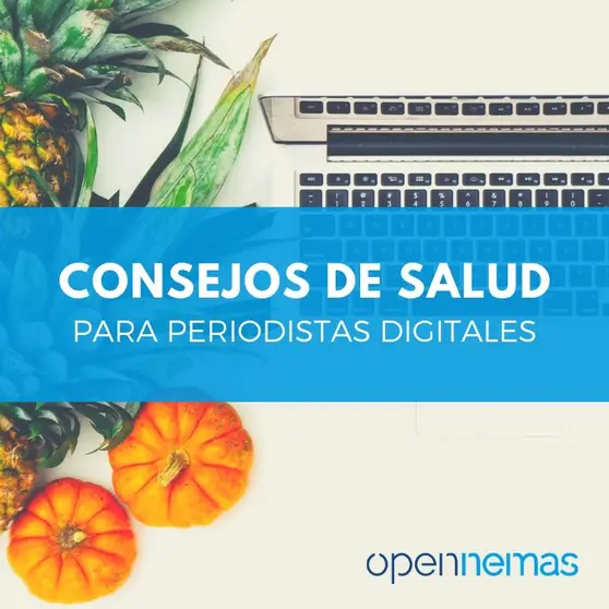 Consejos de Salud para periodistas digitales