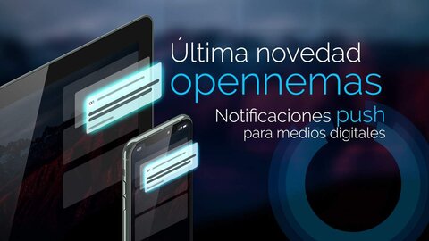 Notificaciones push para medios digitales