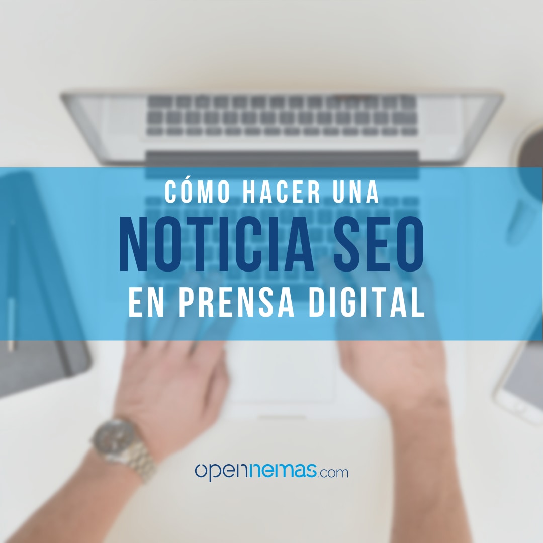 Cómo hacer una noticia SEO en prensa digital-2